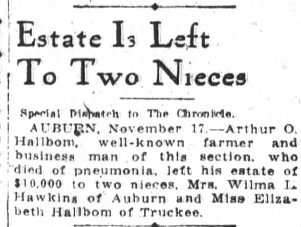Death of Arthur O. Hallbom, leaves estate to nieces - Nov. 18, 1918 SF Chronicle, pg. 6