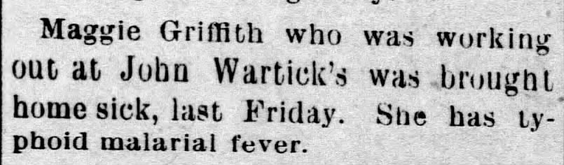 Maggie Griffith with Typhoid Malarial Fever 19 Nov 1897 The El Dorado News Fri Pg 3