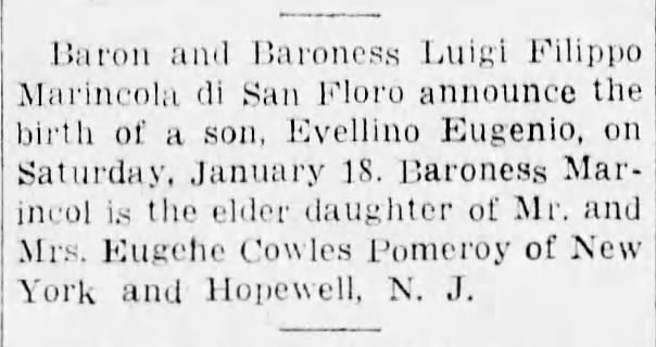 Josephine Cowles Pomeroy
and Luigi Filippo Marincola di San Floro
have a son Evellino Eugenio