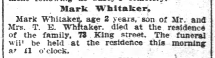 1907-11-06 WHITAKER MARK AGE 2 DIED - PARENTS T E WHITAKER