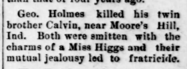 1897-04-01 Higgs Miss object of brother's quarrel/murder.