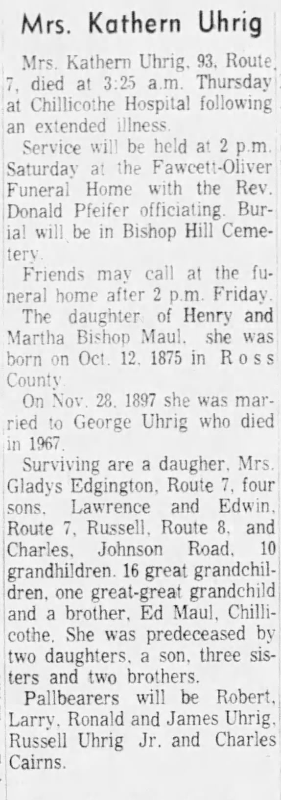 Kathern Uhrig of Ross Ohio Obituary.  Not Katarina Ottlinger Uhrig as reported on Ancestry.com