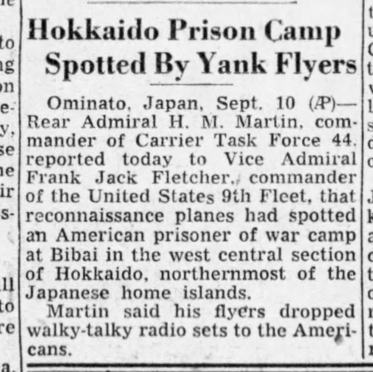 Hokkaido Prison Camp Spotted By Yank Flyers. Ominato, Japan, Sept. 10 )(AP)- Rear Admiral H.M.