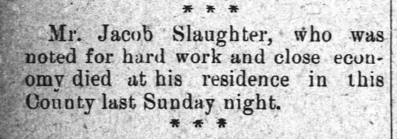 Jacob Slaughter Death (28 Apr 1897, The Roxboro Courier, Roxboro, NC)