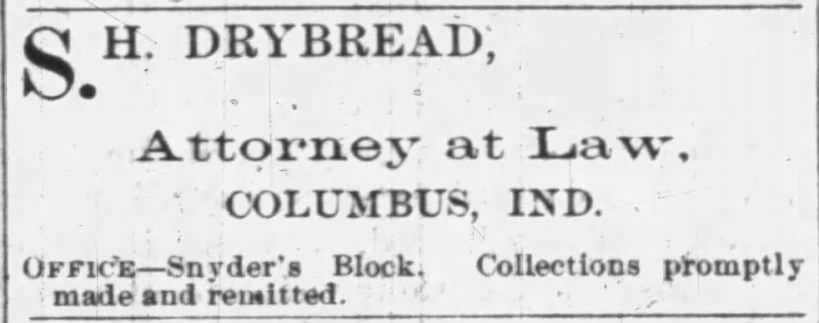 S.H. Drybread, Attorney at Law, Columbus, IND  - 21 Jun 1877