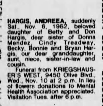 andreea hargis obituary
st louis post dispatch 9 nov 1982
https://www.newspapers.com/image/140091674