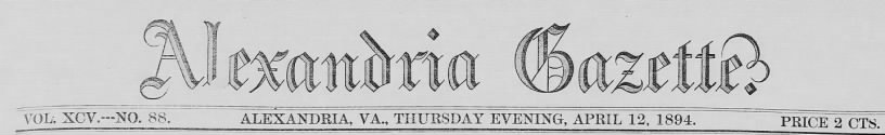 Front page Alexandria Gazette, 12 Apr 1894