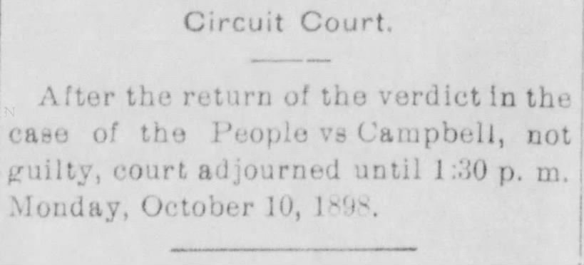 8 October 1898.  Campbell found not guilty