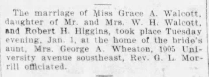 Marriage of Grace A. Walcott, dtr. of Mr. and Mrs. W. H. Walcott, to Robert Higgins.