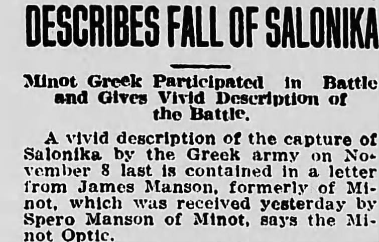 Minot Greek, James Manson, participated in Battle of Salonika.