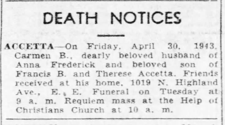 1943 Death Notice Carmen B Accetta. Posted May 3 Pittsburgh Post-Gazette
