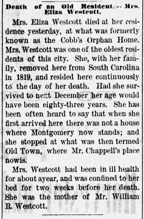 Eliza Westcott obit, she with her family came to Montgomery from South Carolina in 1819