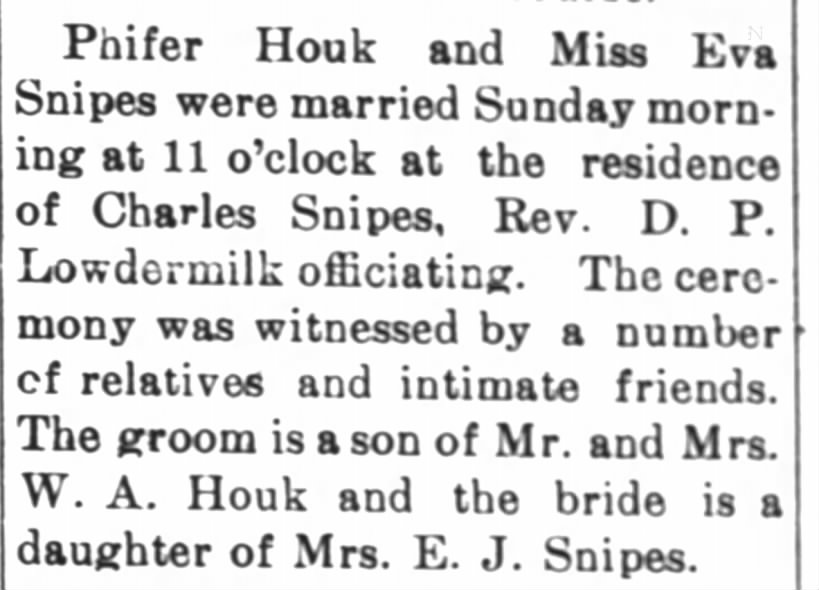Evo Snipes married to Phifer Houk:  1915