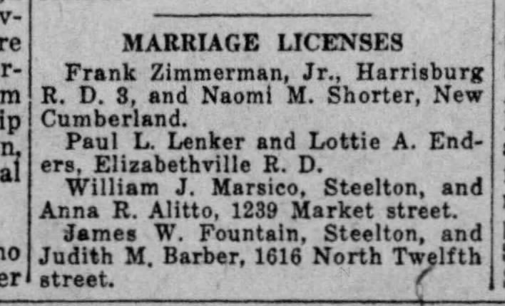 1927, November 22 
Marriage License Application
William J. Marsico and Anna R. Alitto