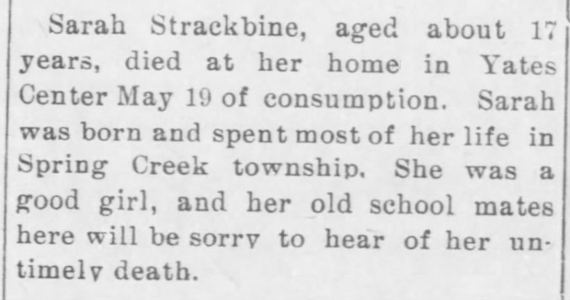 Sarah Strackbine death notice Burlington Republican (Burlington, KS)
Thursday 1 Jun 1905 pg8