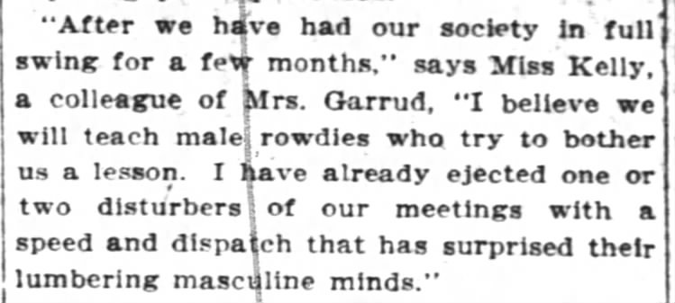 They surprised their "lumbering masculine minds."