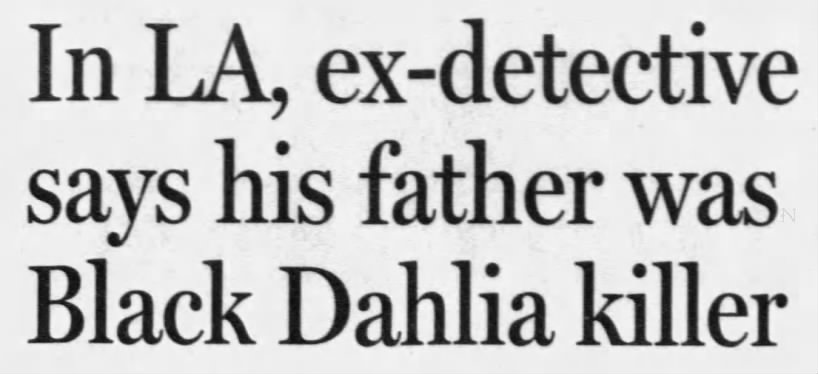 Steve Hodel, Son of George Hodel, Accuses Father of Black Dahlia Murder