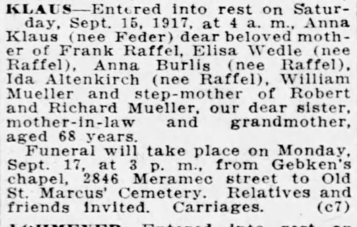 Anna (Feder) (Mueller) (Raffel) Klaus Obits, St. Louis Post-Dispatch, 16-Sep-1917