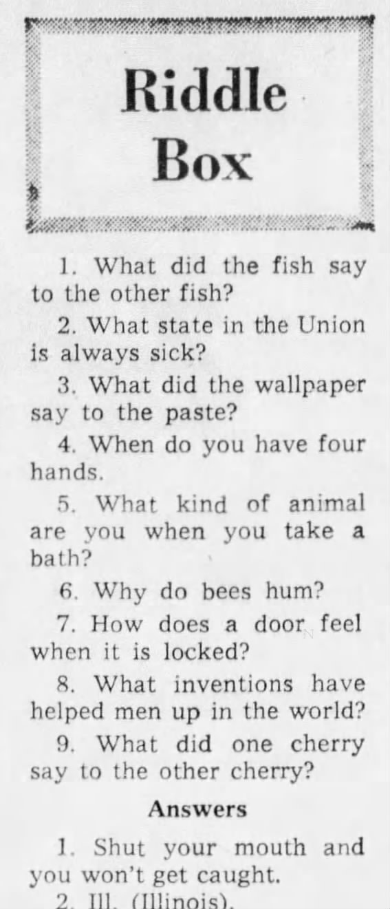 "What did one fish say to the other fish?" (1963).