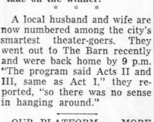 "Acts II and II, same as Act I" theater joke (1958).