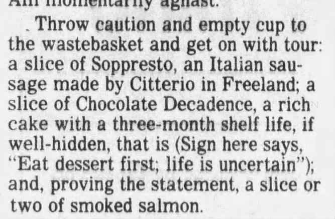 "Eat dessert first; life is uncertain" (1983).