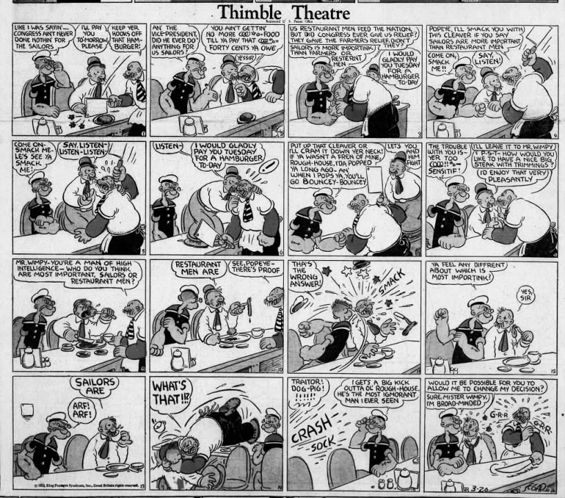 "I would gladly pay you Tuesday for a hamburger today" by Wimpy (1932).