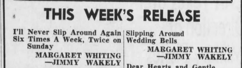 'Six times a week, twice on Sunday" (1949).