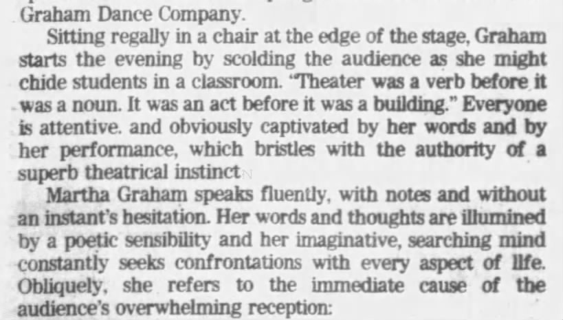 "Theater was a verb before it was a noun" -- Martha Graham (1980).