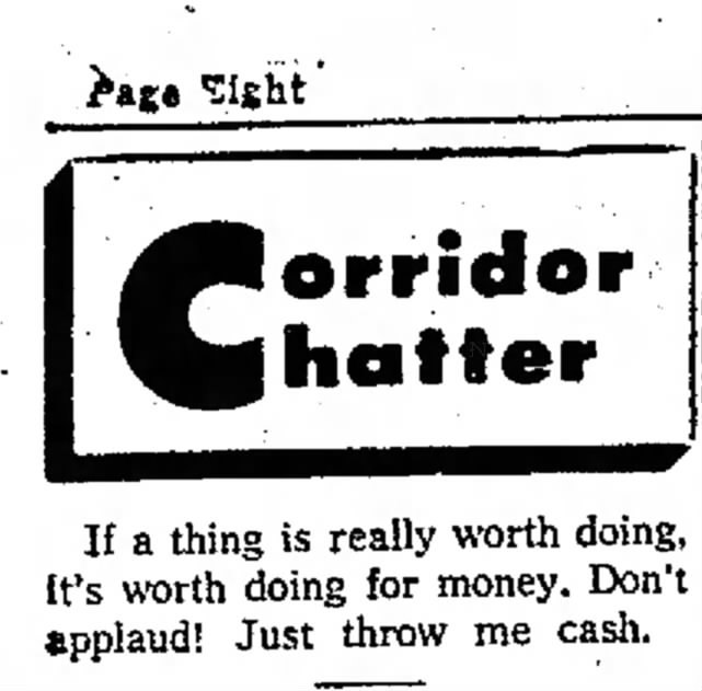 "Don't applaud, just throw cash" (1961).