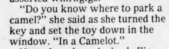 "Park a camel in a Camelot" (1988).