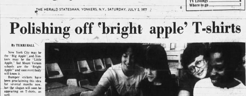 Little Apple=Yonkers, NY & Bright Apple=Mount Vernon, NY (1977).