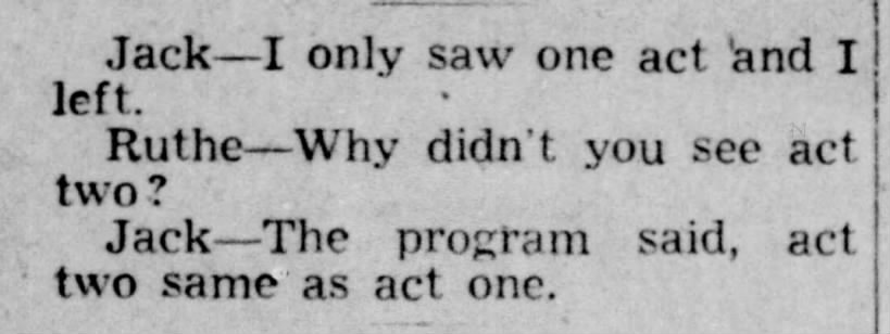 "Act two, same as act one" theater joke (1952).