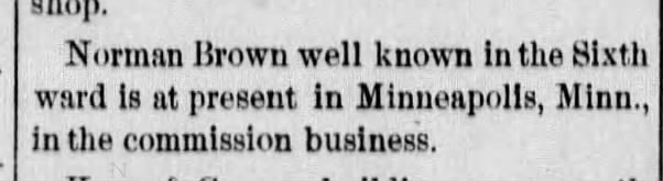 1888 [Nathan] Norman Brown, sixth ward in Minneapolis, Minn. - Commission Business