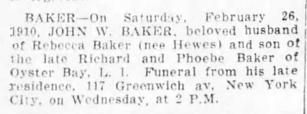 Obit John W Baker son of Richard, Phoebe 1910