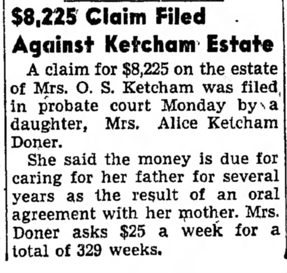 Alice Ketchum Doner files a claim again her mother's estate