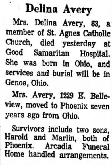 Delina A (Surprise) Avery Obituary
Arizona Republic 16 Jun 1970, pg 74