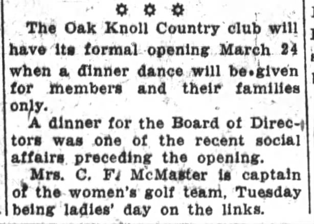 Oak Knoll Country Club -- formal opening, March 24, 1928