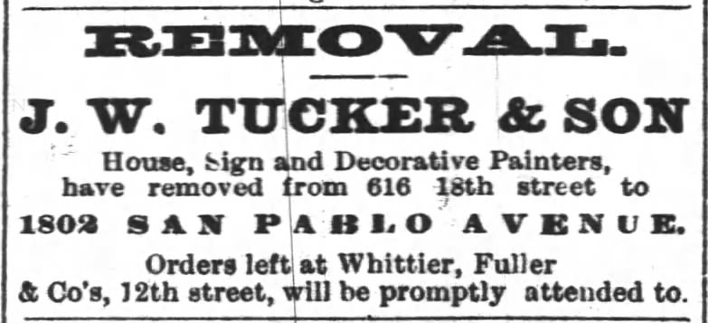 J.W. Tucker -- moving to 1802 San Pablo Ave.