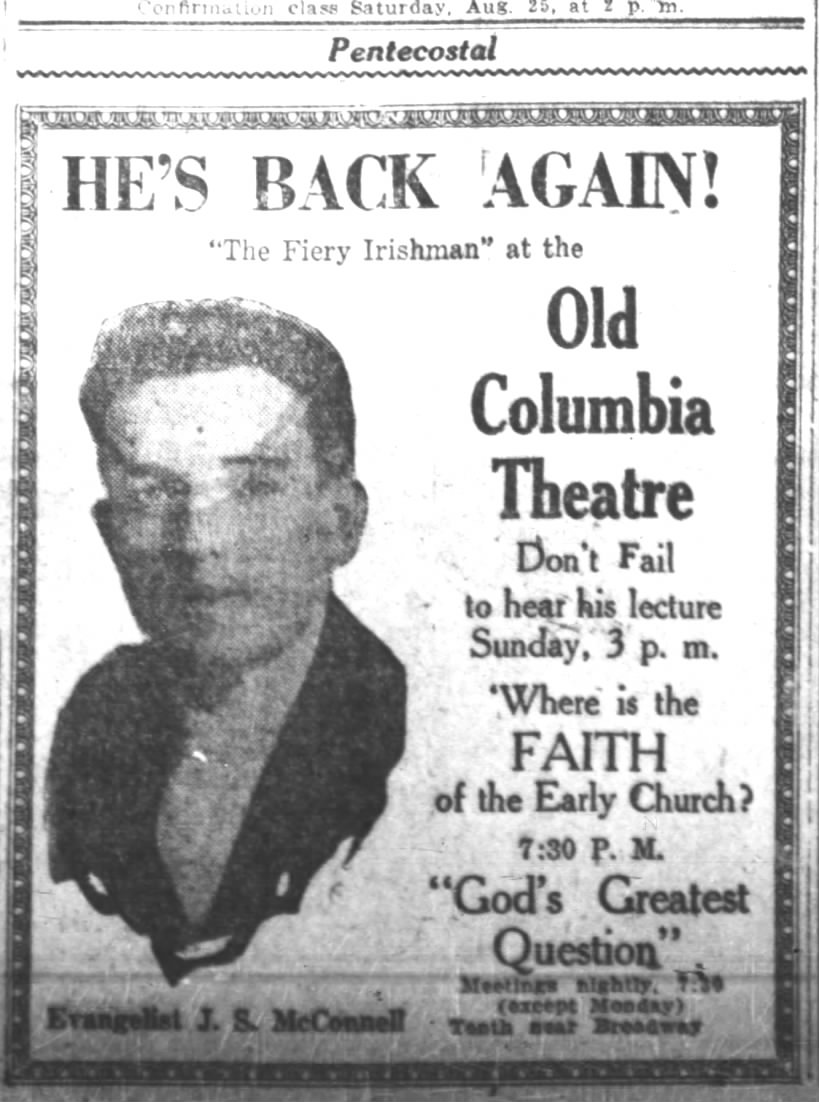 'Old' Columbia Theatre -- "The Fiery Irishman", evangelical J.S. McConnell