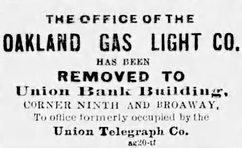 Oakland Gas Light Co. has moved offices to Union Bank Building