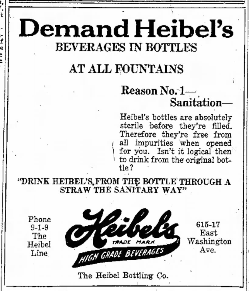 The Capital Times
Madison, Wisconsin
Tuesday, September 6, 1921
Heibel's Bottling Co.