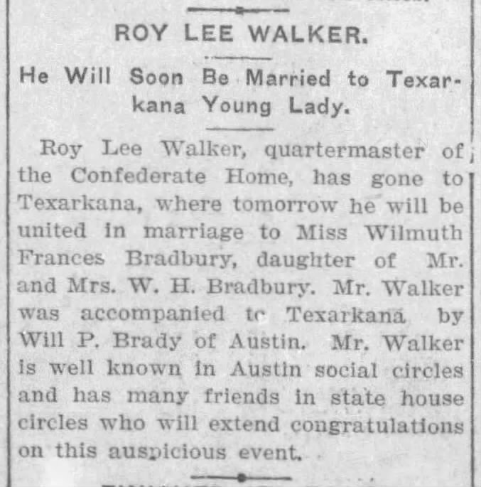 Roy Lee Walker: He Will Soon Be Married to Texarkana Young Lady
