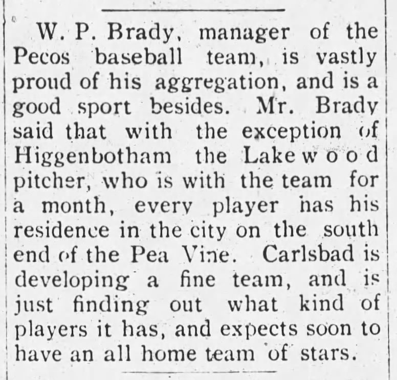 W. P. Brady, manager of the Pecos baseball team