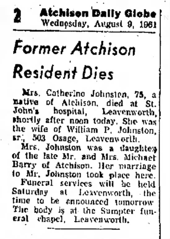 Catherine Barry Johnston Obituary - Atchison Daily Globe  August 9, 1961