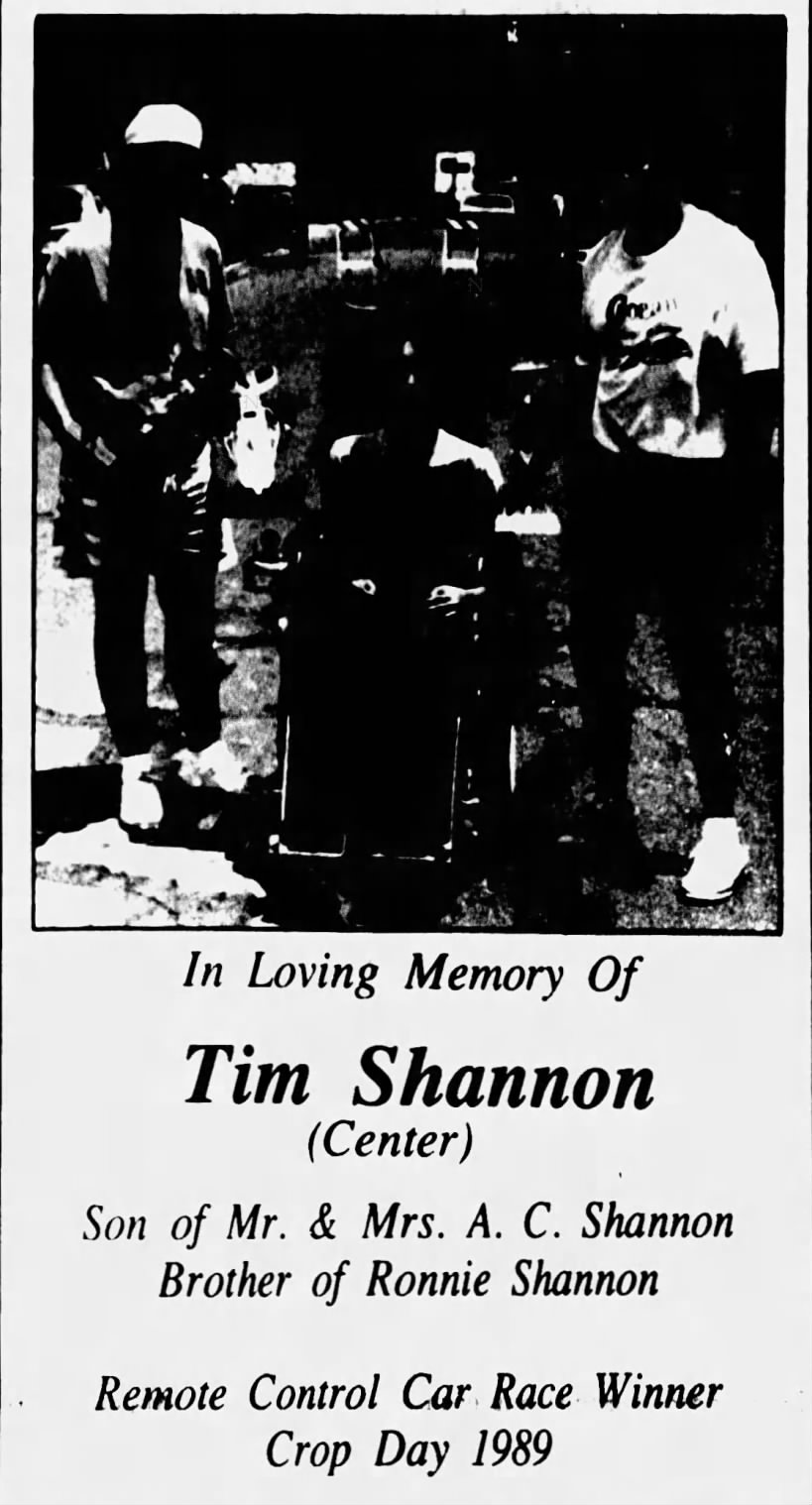 Memory of Timothy S Shannon, remote control car race crop day winner., 1989