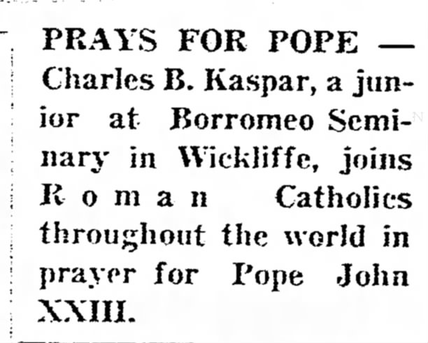 Charles Bertram Kaspar prays for the pope