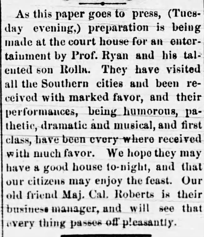 Roberts, Maj Cal. Business manager for performers. July 1880.