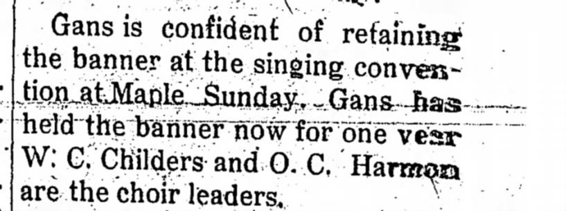 W. C. Childers & O. C. Harmon choir leaders from Gans