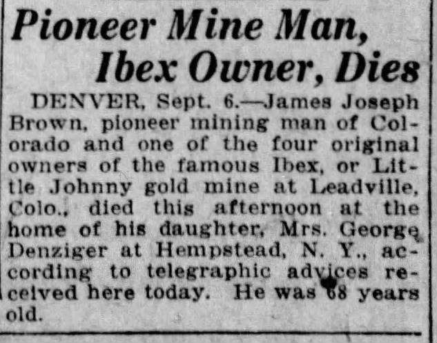 Pioneer Mine Man, Ibex Owner, Dies: James Joseph Brown