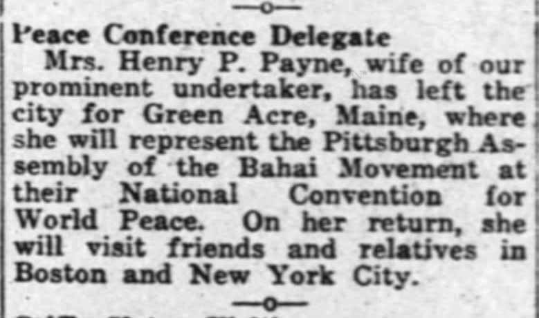 Mrs Henry (Leila Y) Payne goes to Green Acre national Baha'i conference on World Peace